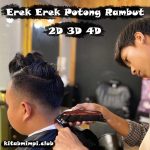 Erek Erek Potong Rambut Lengkap Disertai Angka Mistik 2D 3D 4D