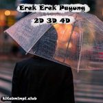 Erek Erek Payung 2D 3D 4D Lengkap Dengan Angka Mistik